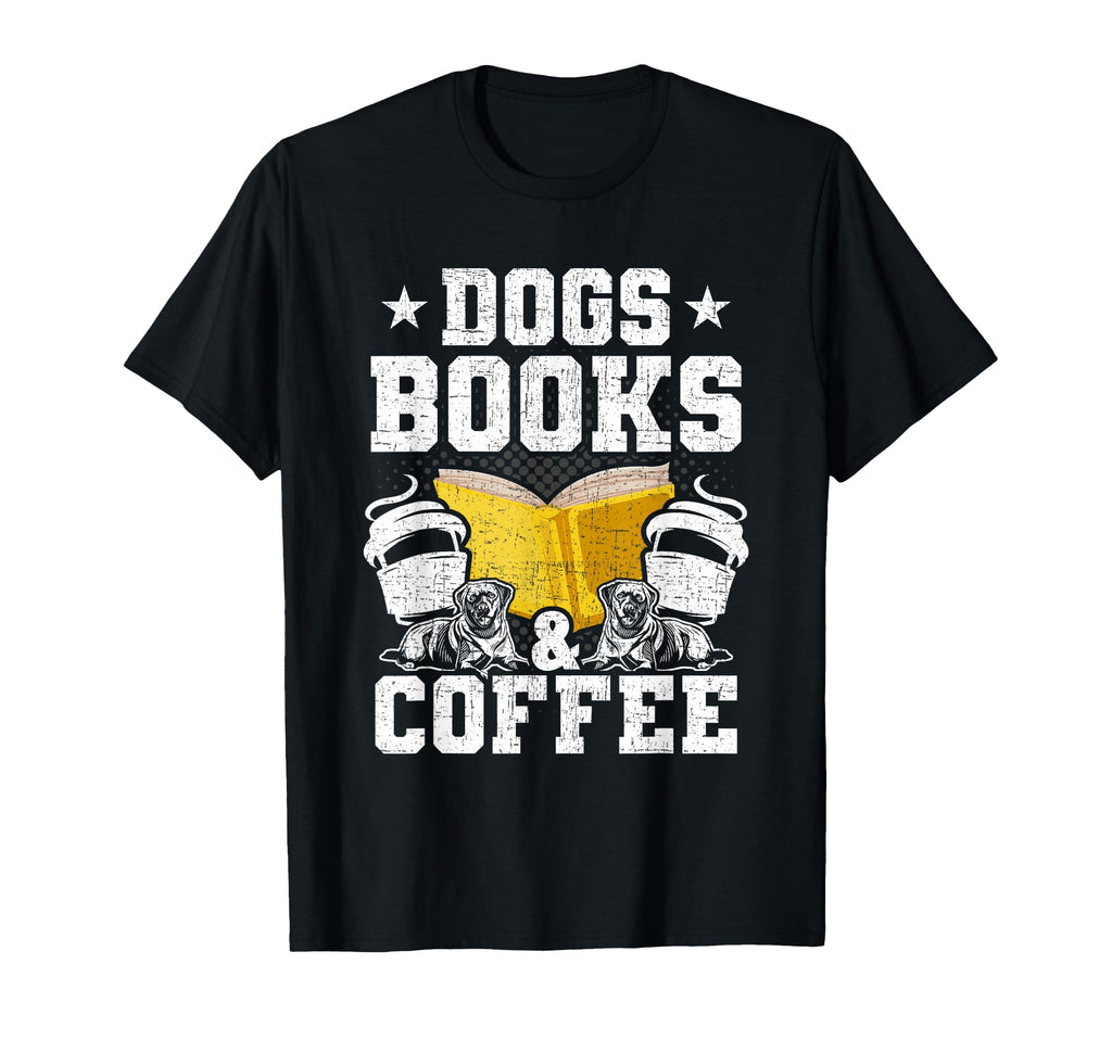 Dogs Books Coffee Book Lovers Reading T-Shirt - Trendy Graphic Unisex - T-Shirt, Sweatshirt, Hoodie
