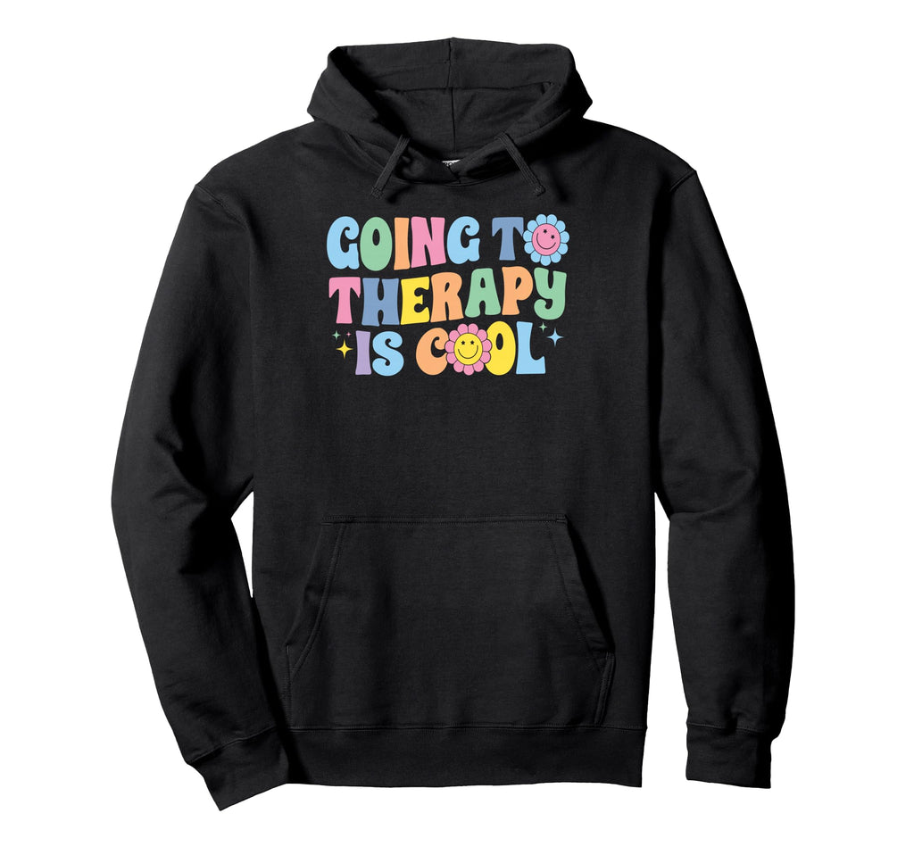 Going To Therapy Is Self Love Mental Hoodie - Aesthetic Graphic Men Women - T-Shirt, Sweatshirt, Hoodie