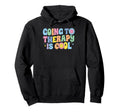 Going To Therapy Is Self Love Mental Hoodie - Aesthetic Graphic Men Women - T-Shirt, Sweatshirt, Hoodie