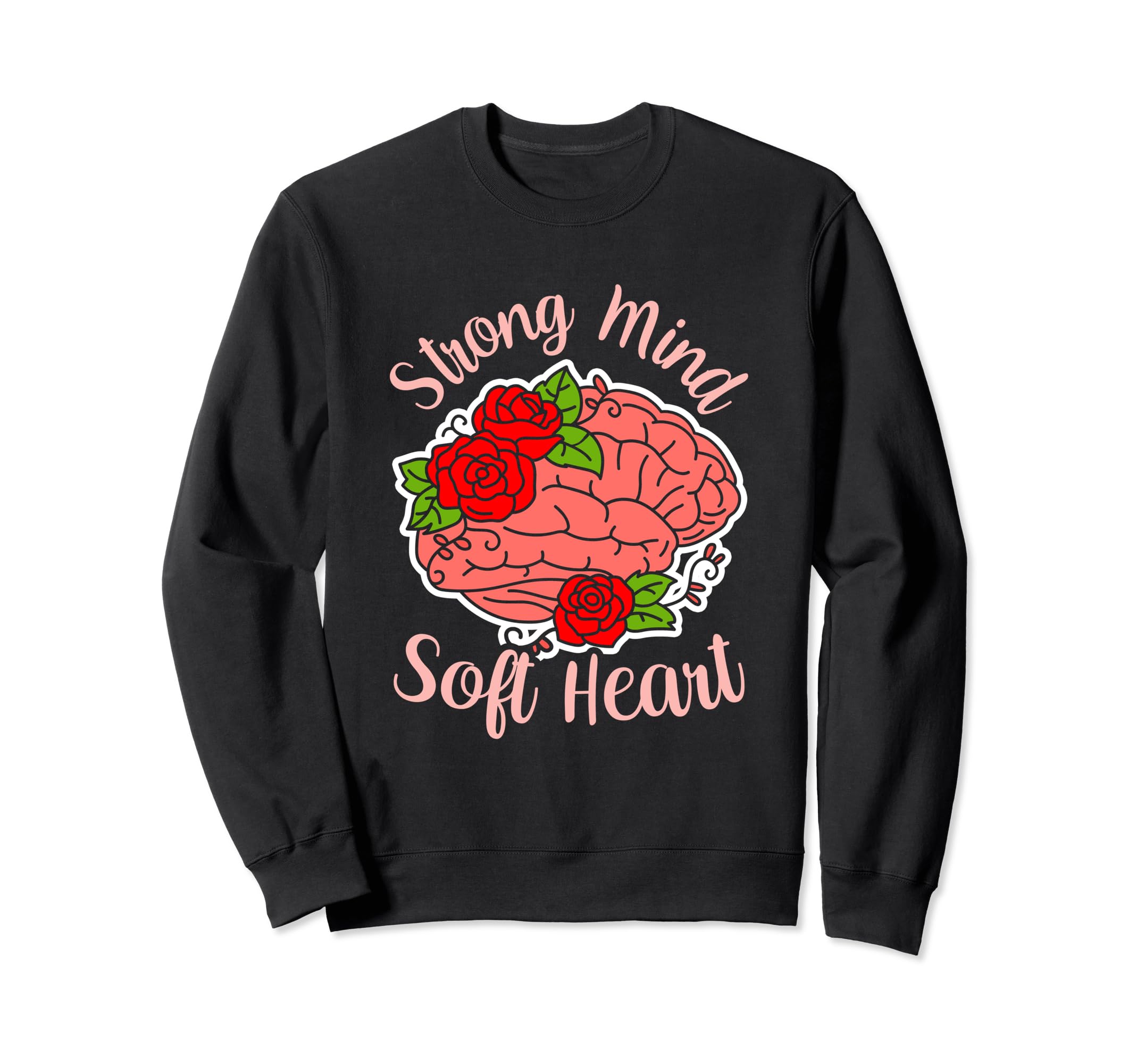 Strong Mind Soft Heart Depression Sweatshirt - Minimalist Print Men Women - T-Shirt, Sweatshirt, Hoodie