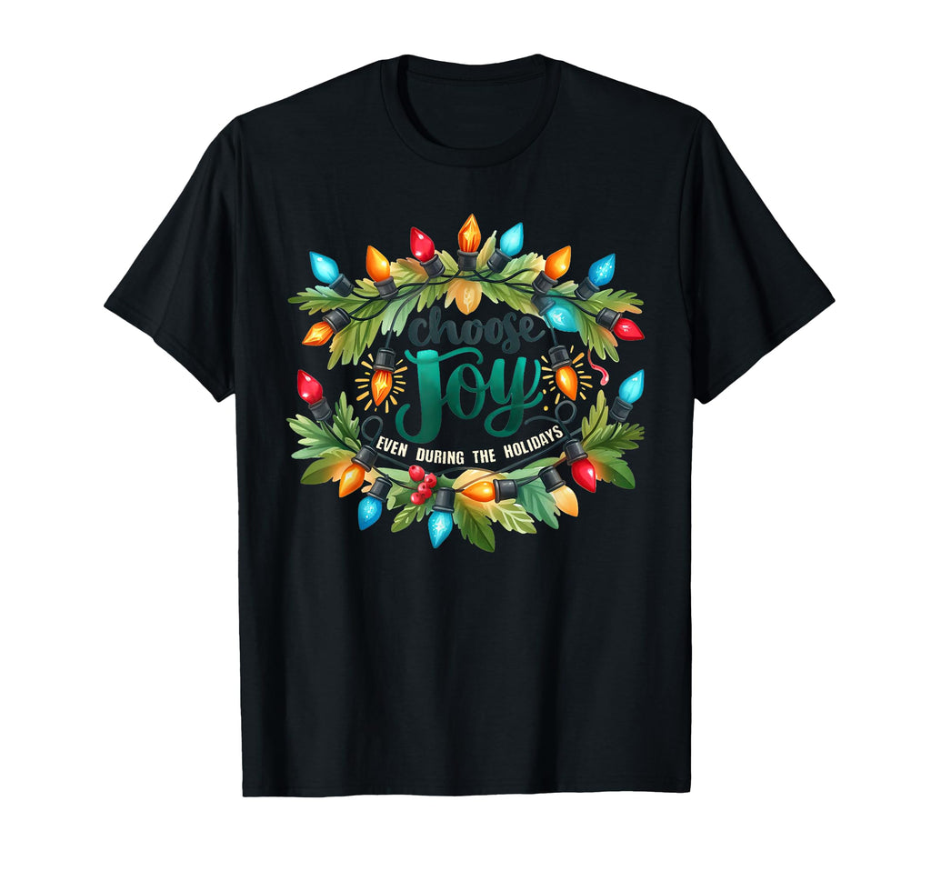 Choose Joy Lights Positive T-Shirt - Custom Art Print for Adults - T-Shirt, Sweatshirt, Hoodie