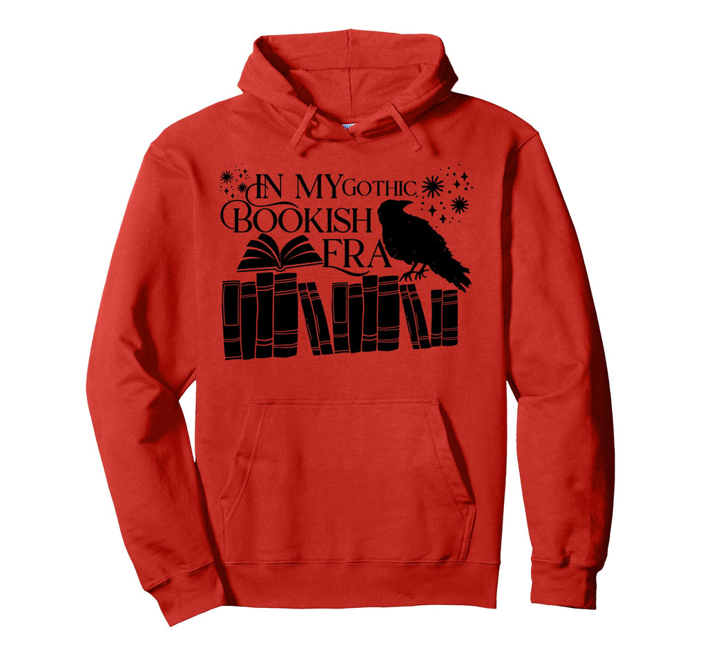 My Bookish Era Gothic Book Lover Hoodie - Novelty Apparel Men Women - T-Shirt, Sweatshirt, Hoodie