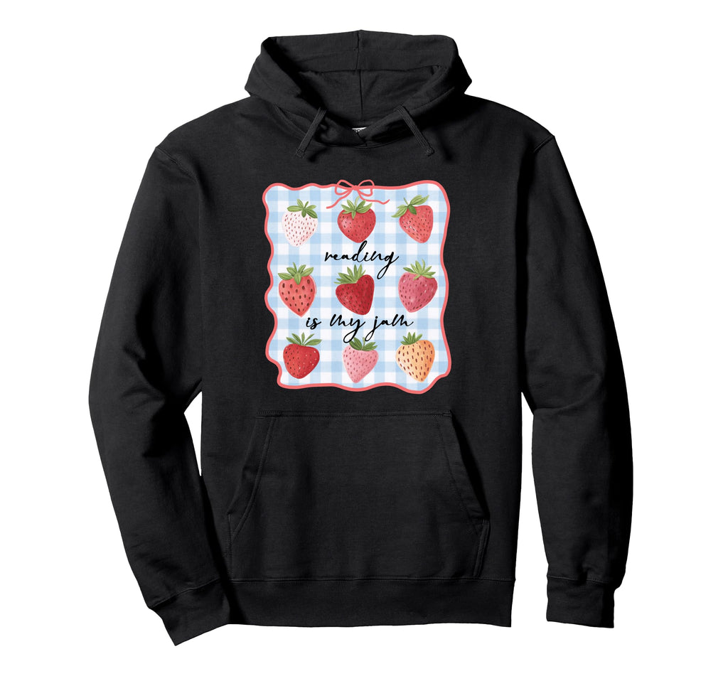 Reading Is My Jam Preppy Stawberry Hoodie - Novelty Apparel for Adults - T-Shirt, Sweatshirt, Hoodie