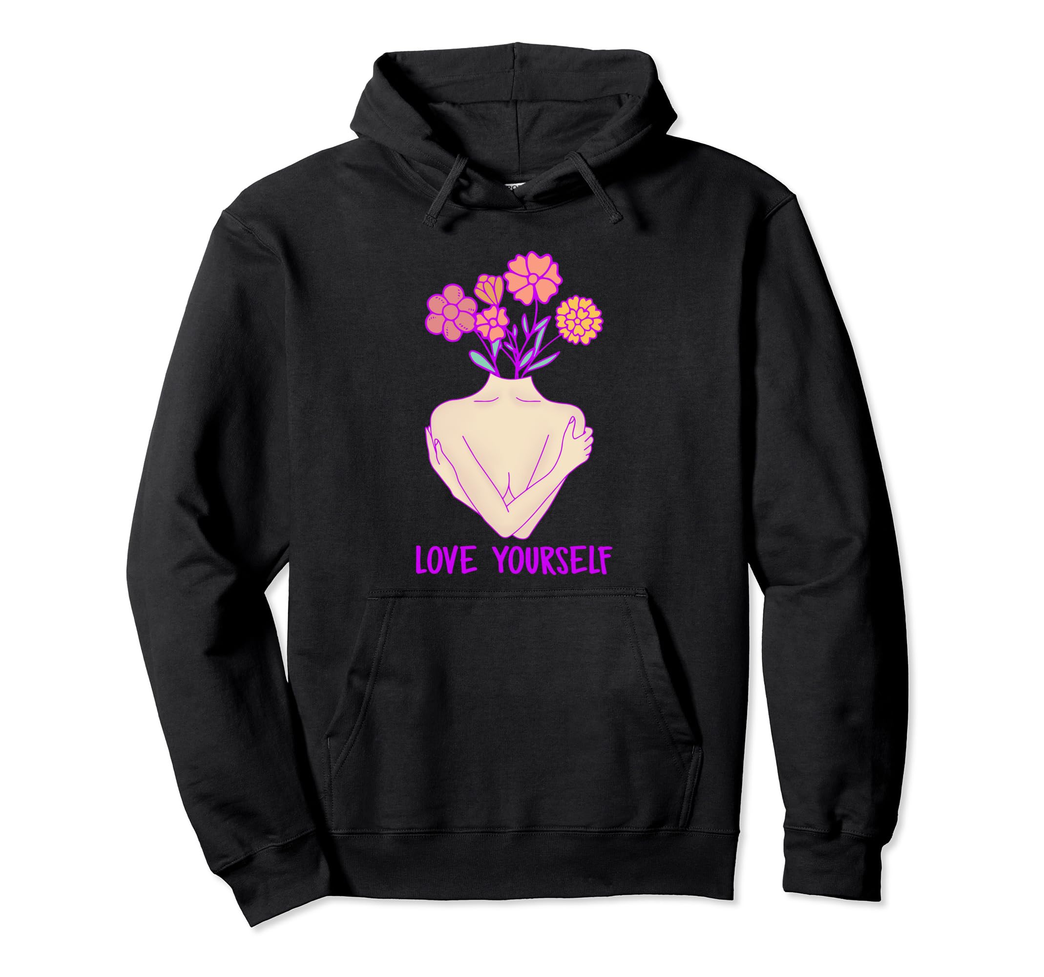 Love Yourself Inspirational Hoodie - Novelty Apparel Men Women - T-Shirt, Sweatshirt, Hoodie