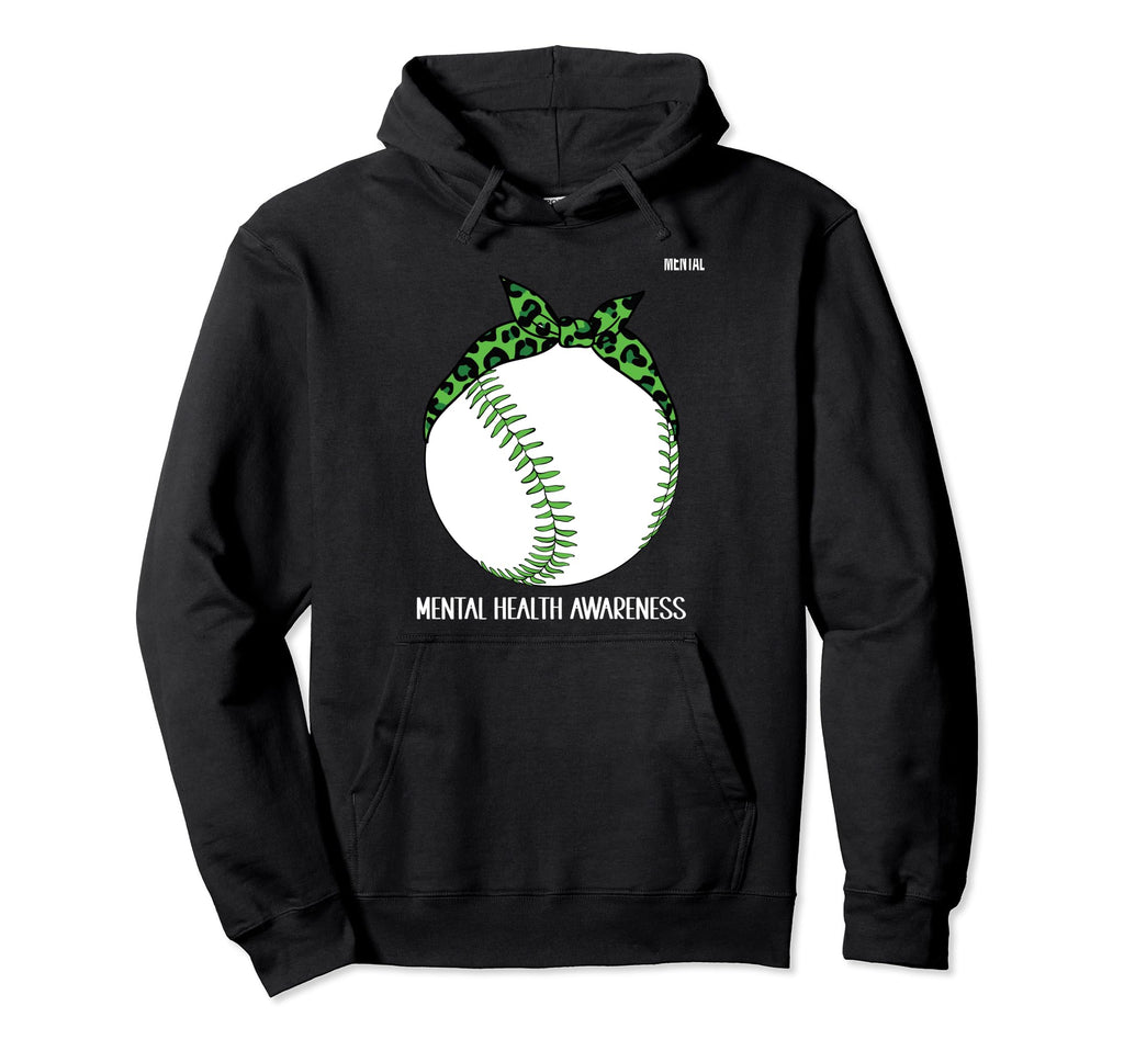 Baseball Wear Green Mental Health Hoodie - Trendy Graphic for Adults - T-Shirt, Sweatshirt, Hoodie