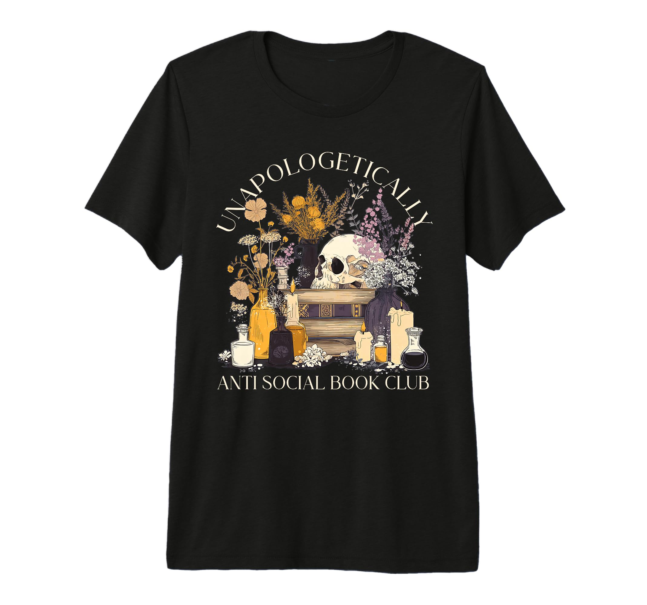 Funny Unapologetically Anti Social T-Shirt - Novelty Apparel for Adults - T-Shirt, Sweatshirt, Hoodie