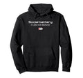 Social Battery 1 Do Not Disturb Hoodie - Streetwear Style Unisex - T-Shirt, Sweatshirt, Hoodie