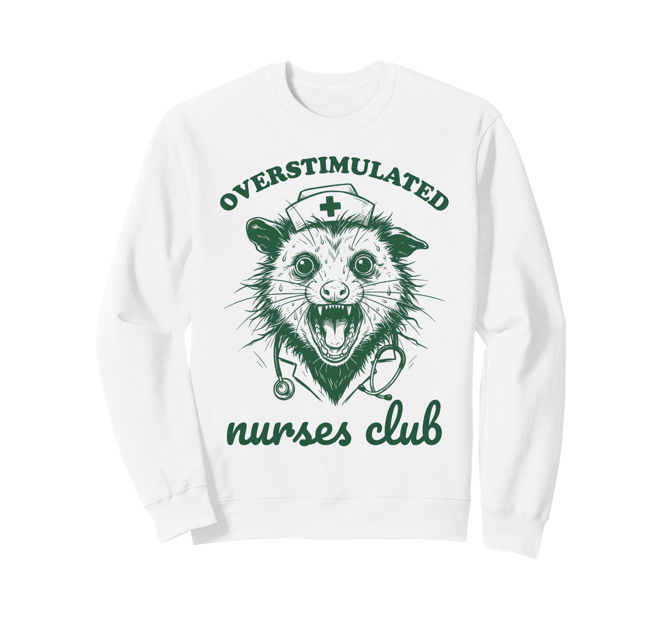 Overstimulated Nurses Club Funny Sweatshirt - Graphic Print Men Women - T-Shirt, Sweatshirt, Hoodie