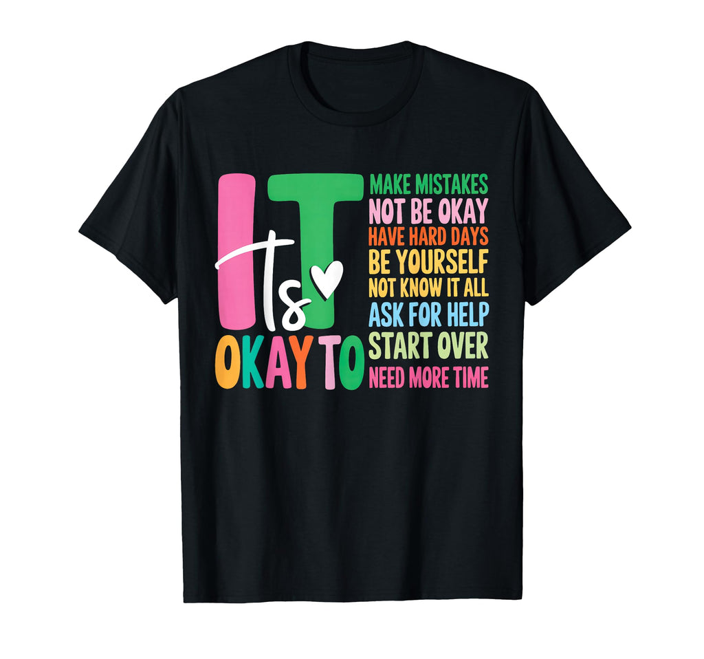 Its Ok To Make Mistakes Not Know It T-Shirt - Novelty Apparel for Adults - T-Shirt, Sweatshirt, Hoodie