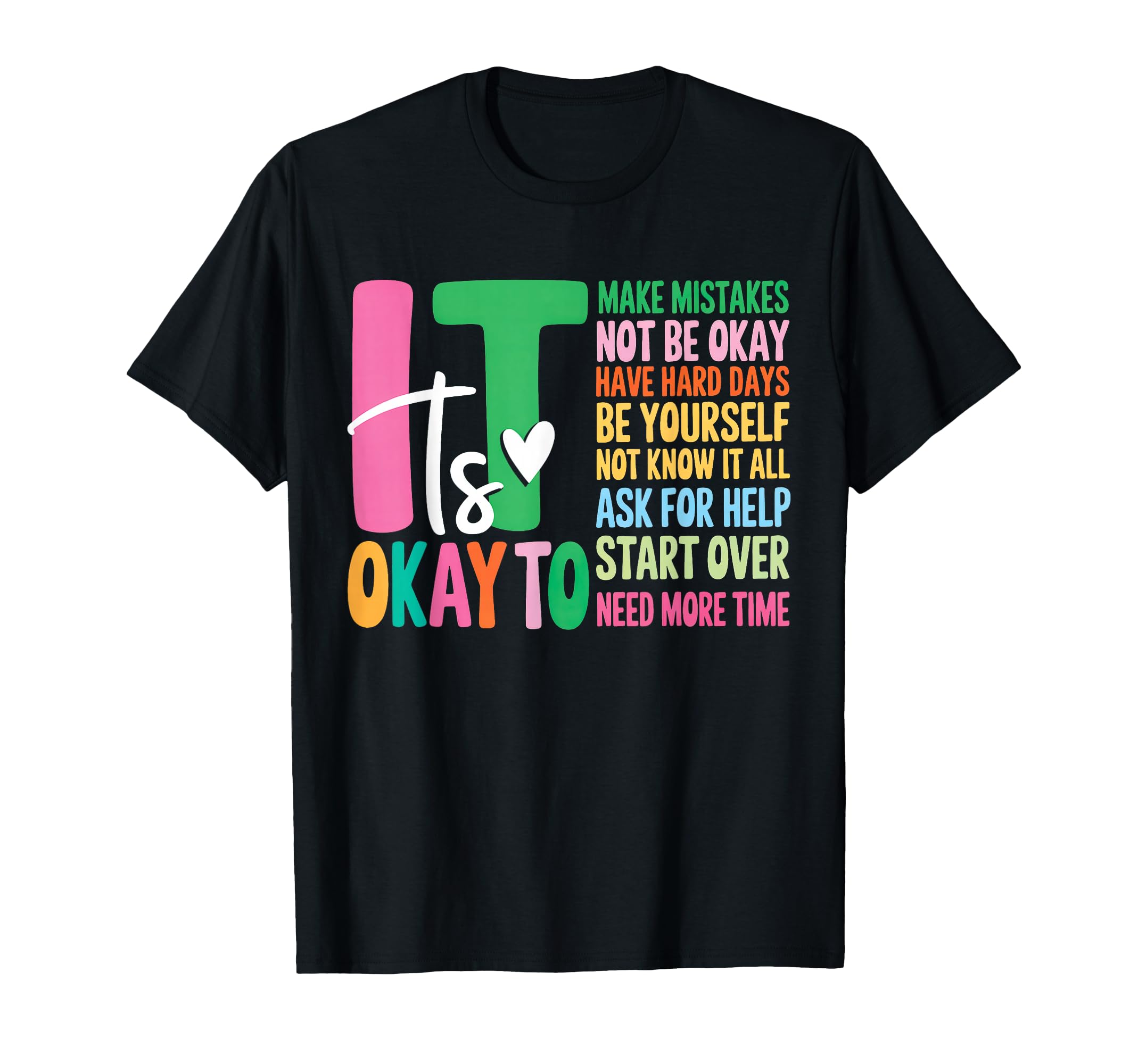 Its Ok To Make Mistakes Not Know It T-Shirt - Novelty Apparel for Adults - T-Shirt, Sweatshirt, Hoodie