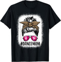Dance Mom Gifts for Women Mother's Day Dance Lover Unisex T-shirt, Sweatshirt, Hoodie, Long Sleeve Tee - T-Shirt, Sweatshirt, Hoodie