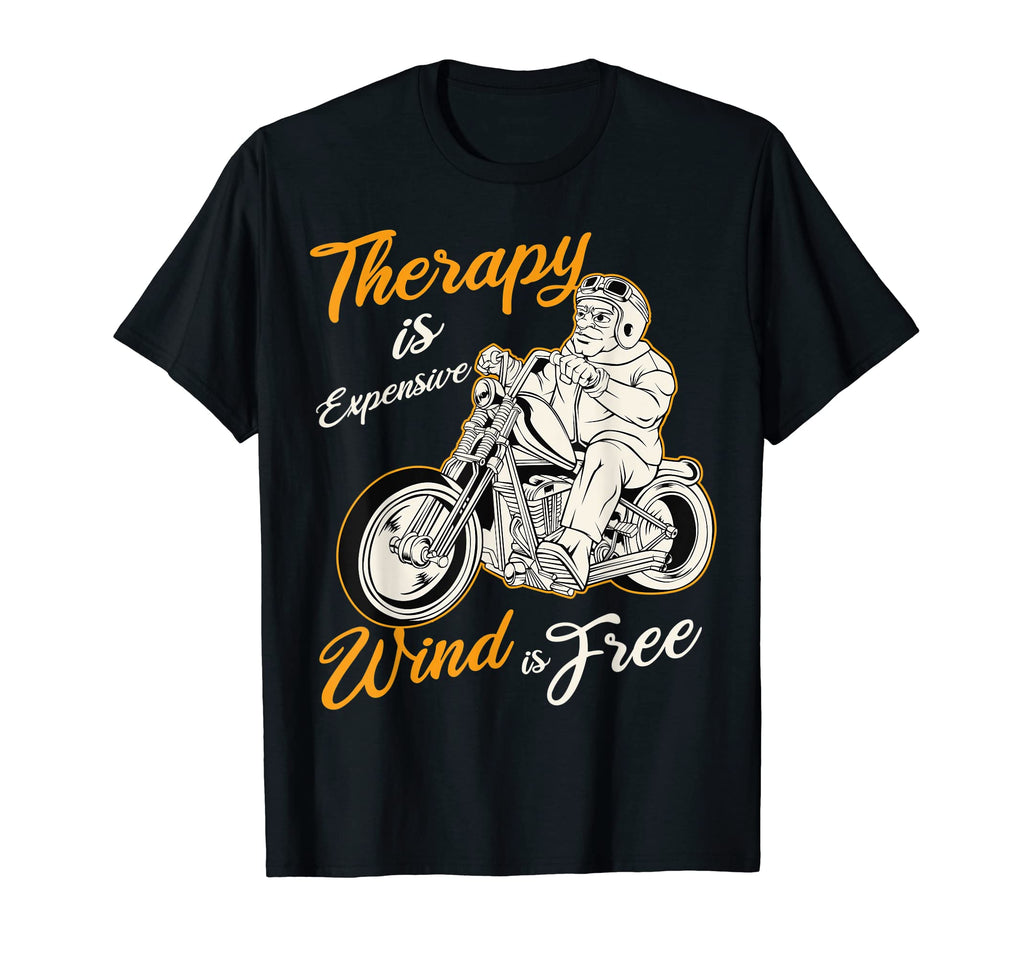 Therapy Is Expensive Wind Is Free Ride T-Shirt - Minimalist Print Unisex - T-Shirt, Sweatshirt, Hoodie