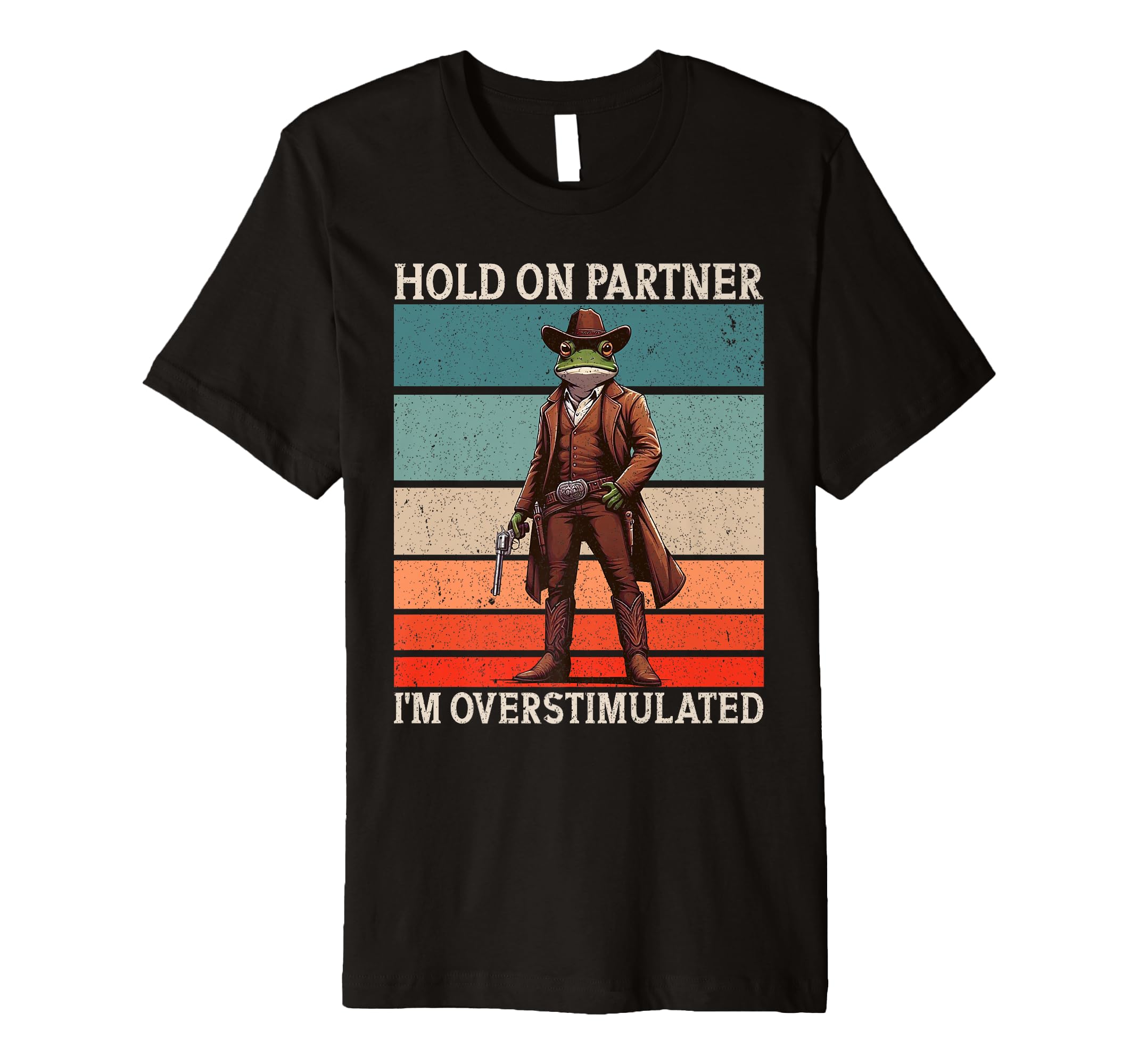 Hold Partner Im Overstimulated Funny T-Shirt - Aesthetic Graphic Men Women - T-Shirt, Sweatshirt, Hoodie