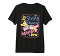 My String Cheese Mama Era Mothers Day T-Shirt - Unique Graphic Men Women - T-Shirt, Sweatshirt, Hoodie