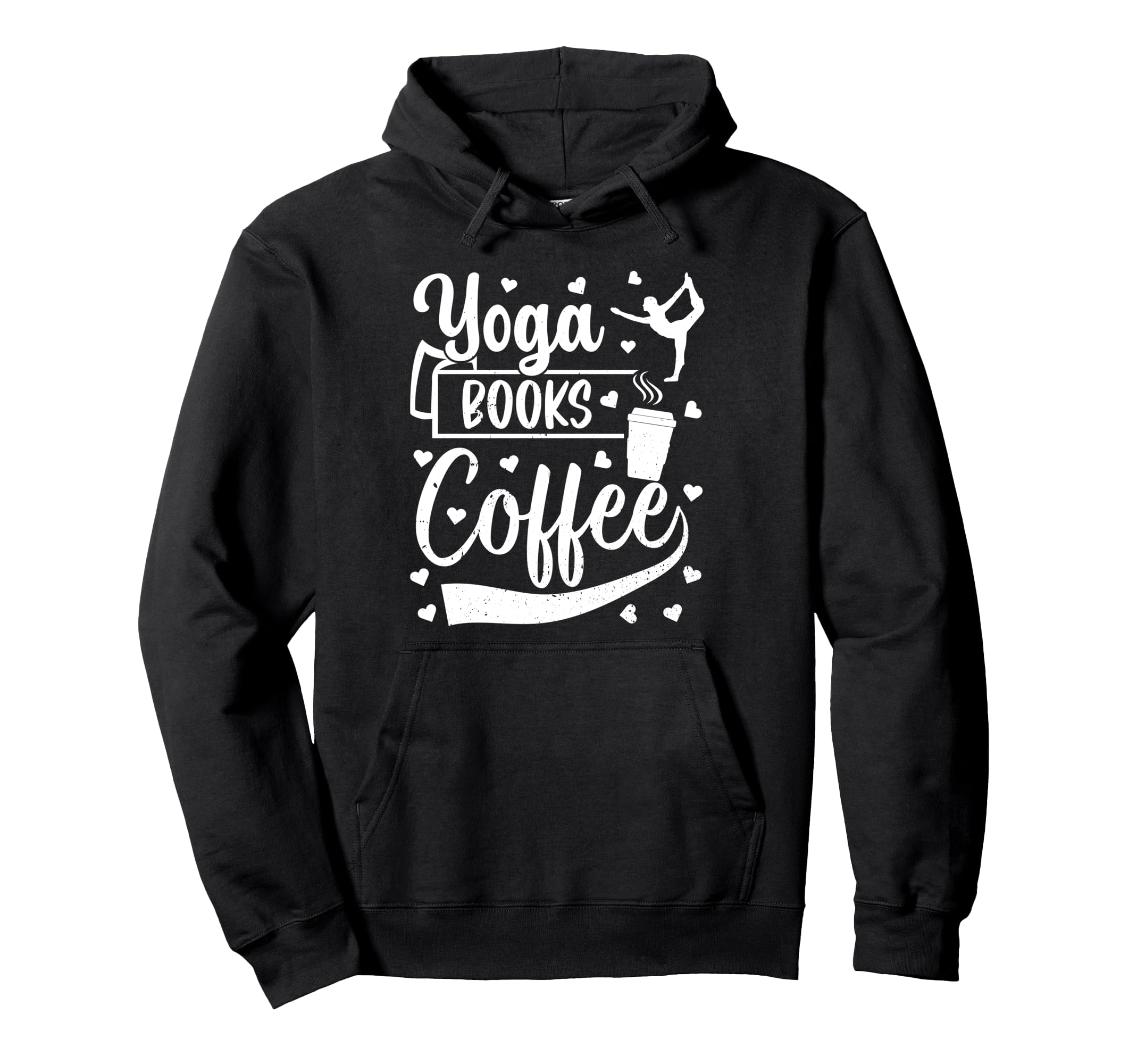 Yoga Books Coffee Book Reading Yoga Lover Hoodie - Novelty Apparel Unisex - T-Shirt, Sweatshirt, Hoodie