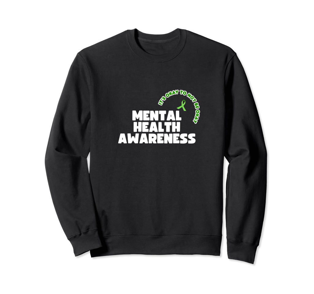 Embrace Awareness Its Okay Not To Sweatshirt - Minimalist Print for Adults - T-Shirt, Sweatshirt, Hoodie