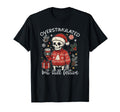 Overstimulated But Still Festive T-Shirt - Graphic Print for Adults - T-Shirt, Sweatshirt, Hoodie