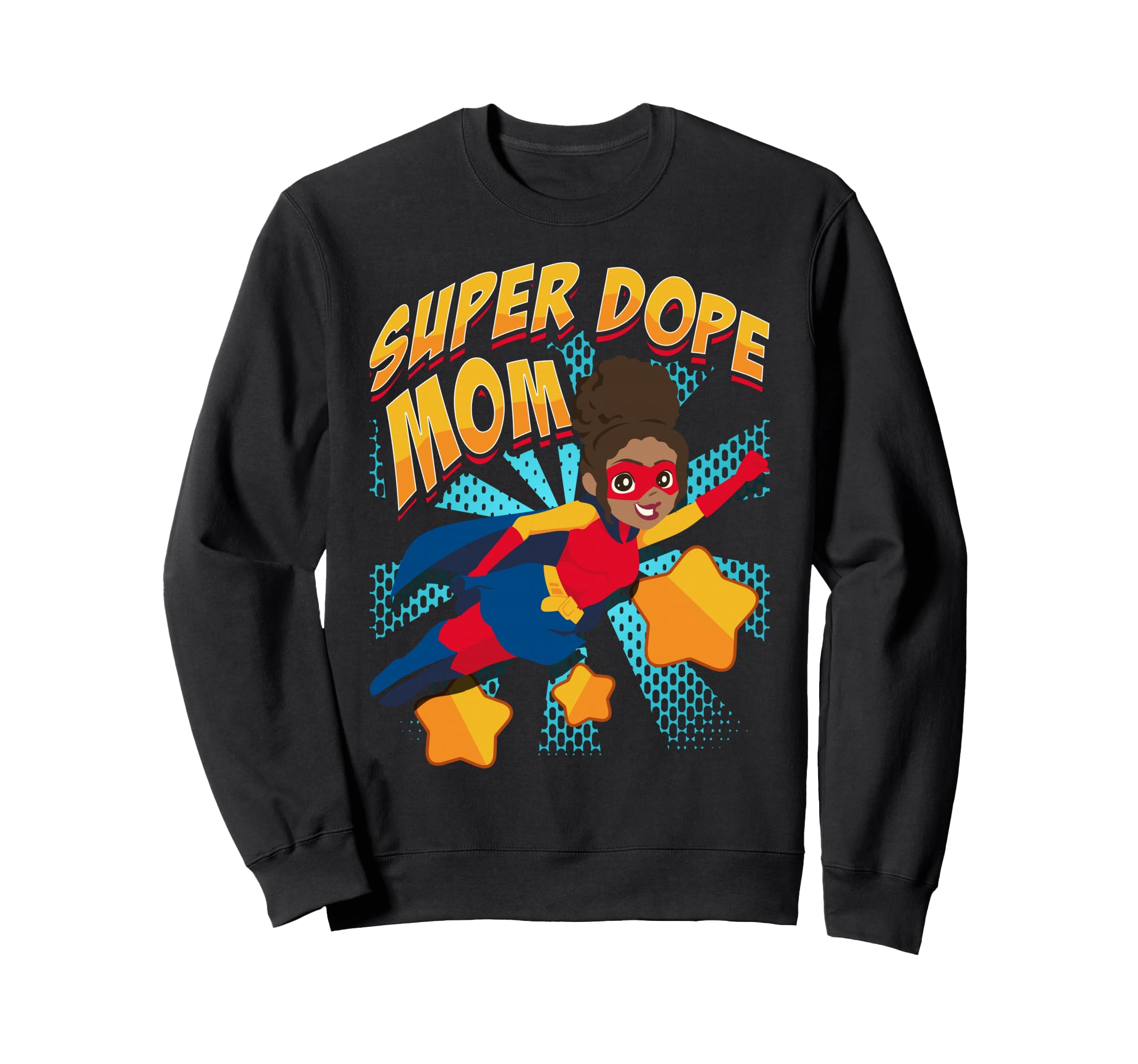 African American Superhero Mom Sweatshirt - Streetwear Style Men Women - T-Shirt, Sweatshirt, Hoodie