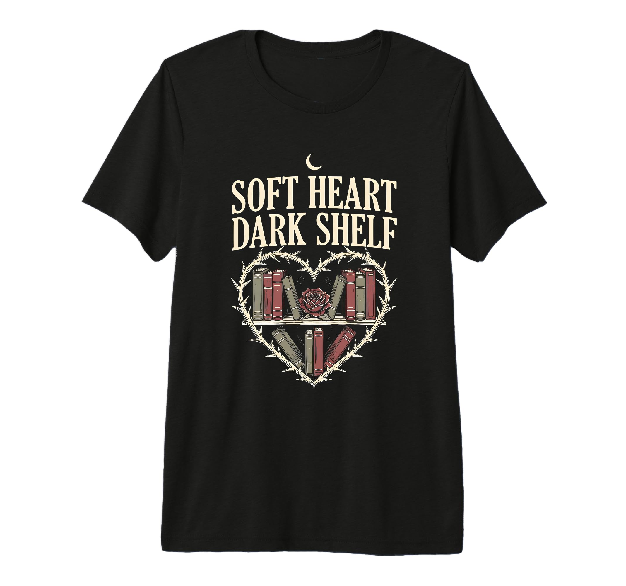 Soft Heart Dark Shelf Dark Romance T-Shirt - Novelty Apparel Men Women - T-Shirt, Sweatshirt, Hoodie