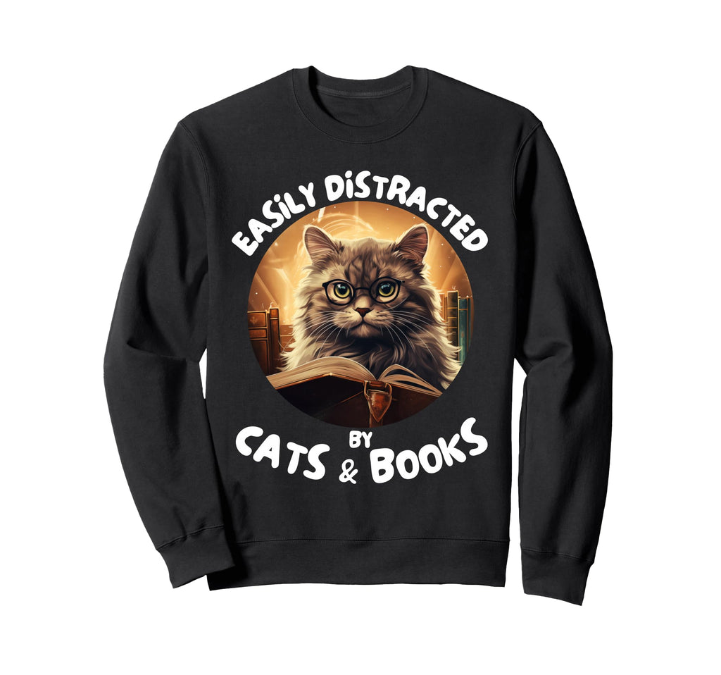 Easily Distracted Cats And Books Sweatshirt - Novelty Apparel Unisex - T-Shirt, Sweatshirt, Hoodie