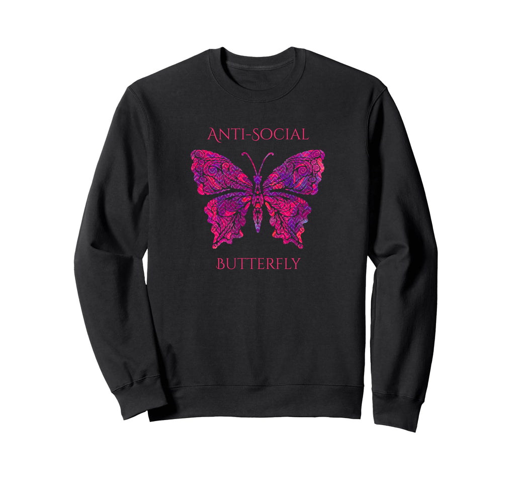 Anti Social Butterfly Sweatshirt - Graphic Print Men Women - T-Shirt, Sweatshirt, Hoodie