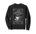 Overstimulated Moms Club Mothers Sweatshirt - Novelty Apparel for Adults - T-Shirt, Sweatshirt, Hoodie