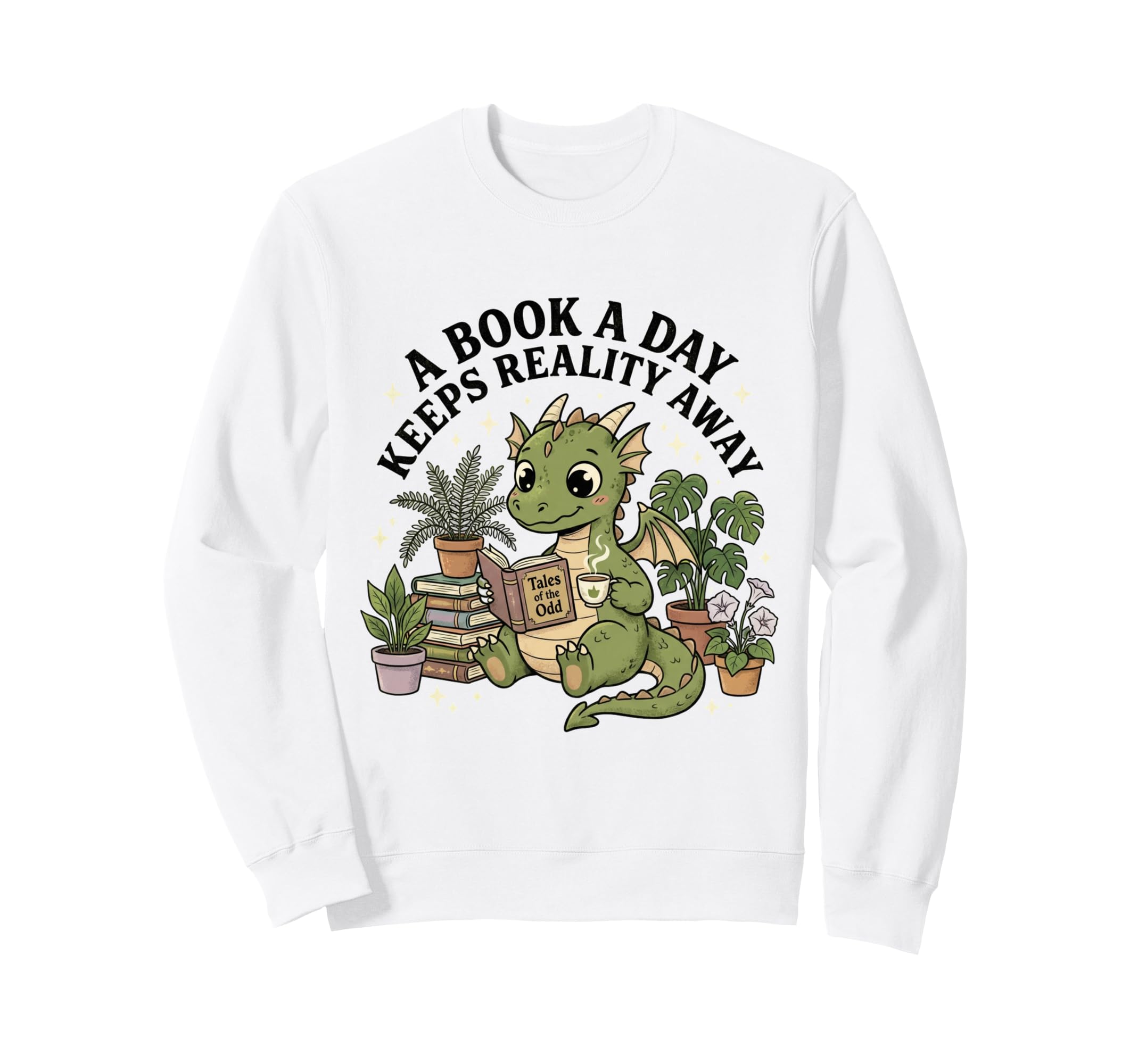 Book Day Keeps Reality Away Sweatshirt - Casual Everyday Wear for Adults - T-Shirt, Sweatshirt, Hoodie