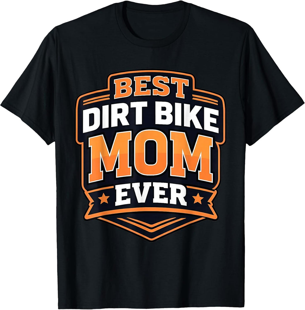 Matching Best Dirt Bike Parents Ever Merch Unisex T-shirt, Sweatshirt, Hoodie, Long Sleeve Tee - T-Shirt, Sweatshirt, Hoodie