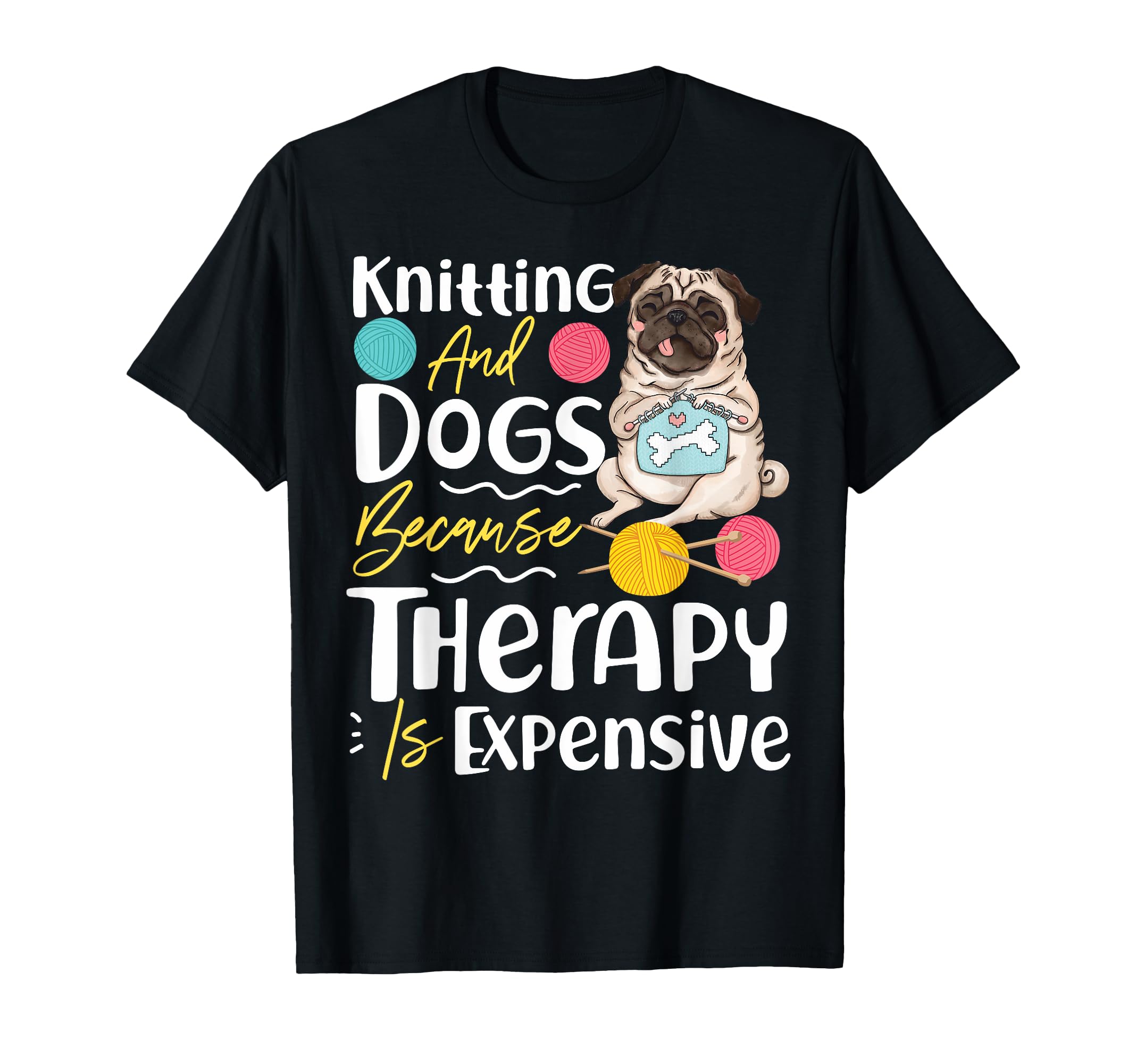 Knitting Knitter Dog Pug Knitting T-Shirt - Aesthetic Graphic Men Women - T-Shirt, Sweatshirt, Hoodie