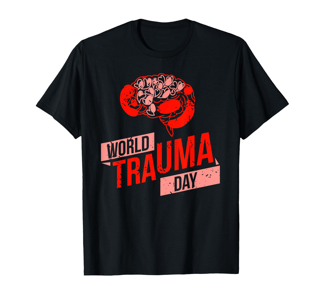World Trauma Day Mental Health Awareness T-Shirt - Streetwear Style Unisex - T-Shirt, Sweatshirt, Hoodie