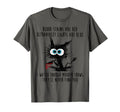 Black Cat I Watch Enough Crime Shows T-Shirt - Streetwear Style Men Women - T-Shirt, Sweatshirt, Hoodie