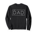 Proud Dad Happy Fathers Day Hoodie - Aesthetic Graphic Unisex - T-Shirt, Sweatshirt, Hoodie