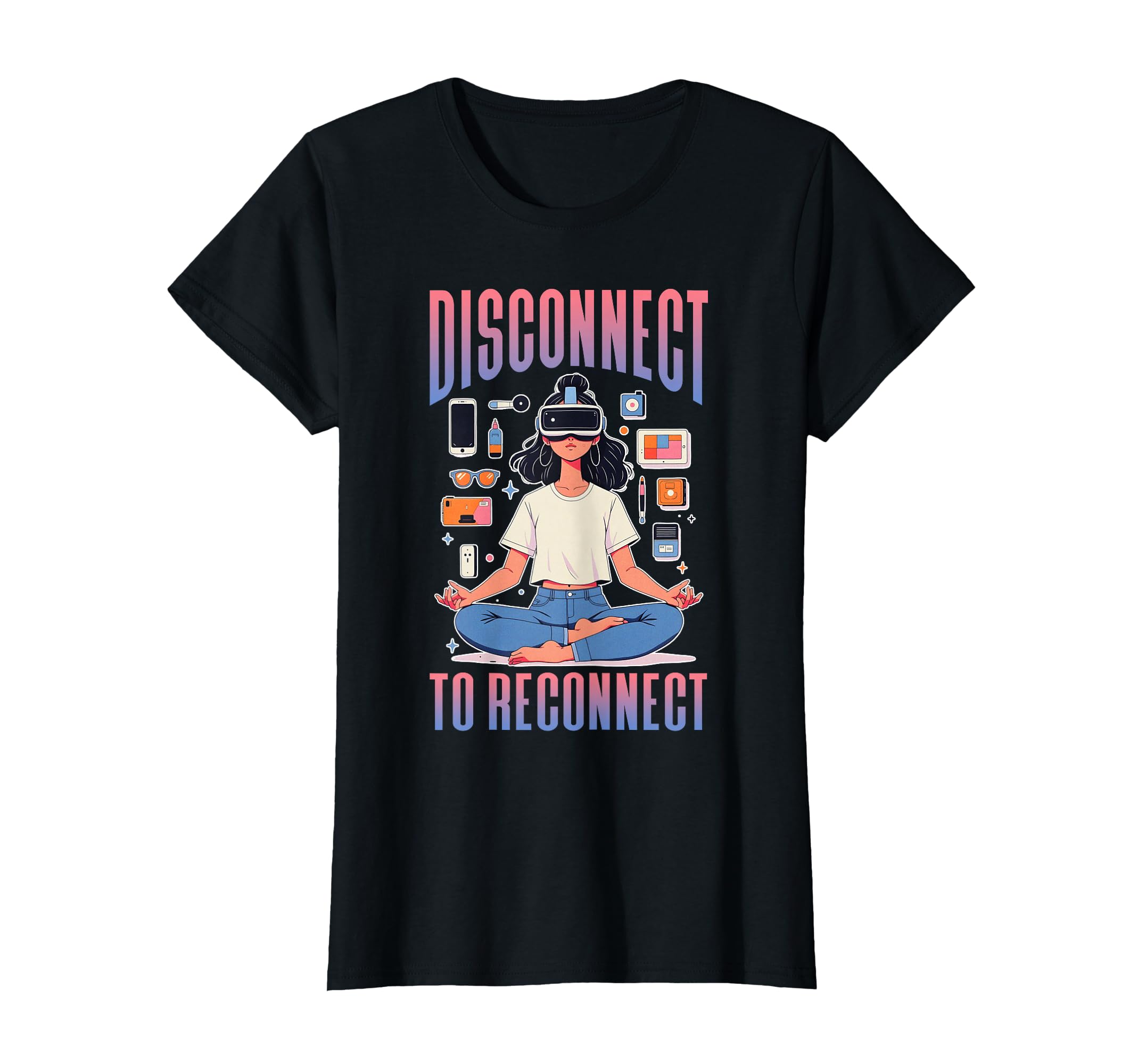 Disconnect To Reconnect Yoga Spiritual T-Shirt - Aesthetic Graphic Unisex - T-Shirt, Sweatshirt, Hoodie