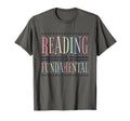 Reading Is Fundamental Literature And T-Shirt - Novelty Apparel Men Women - T-Shirt, Sweatshirt, Hoodie