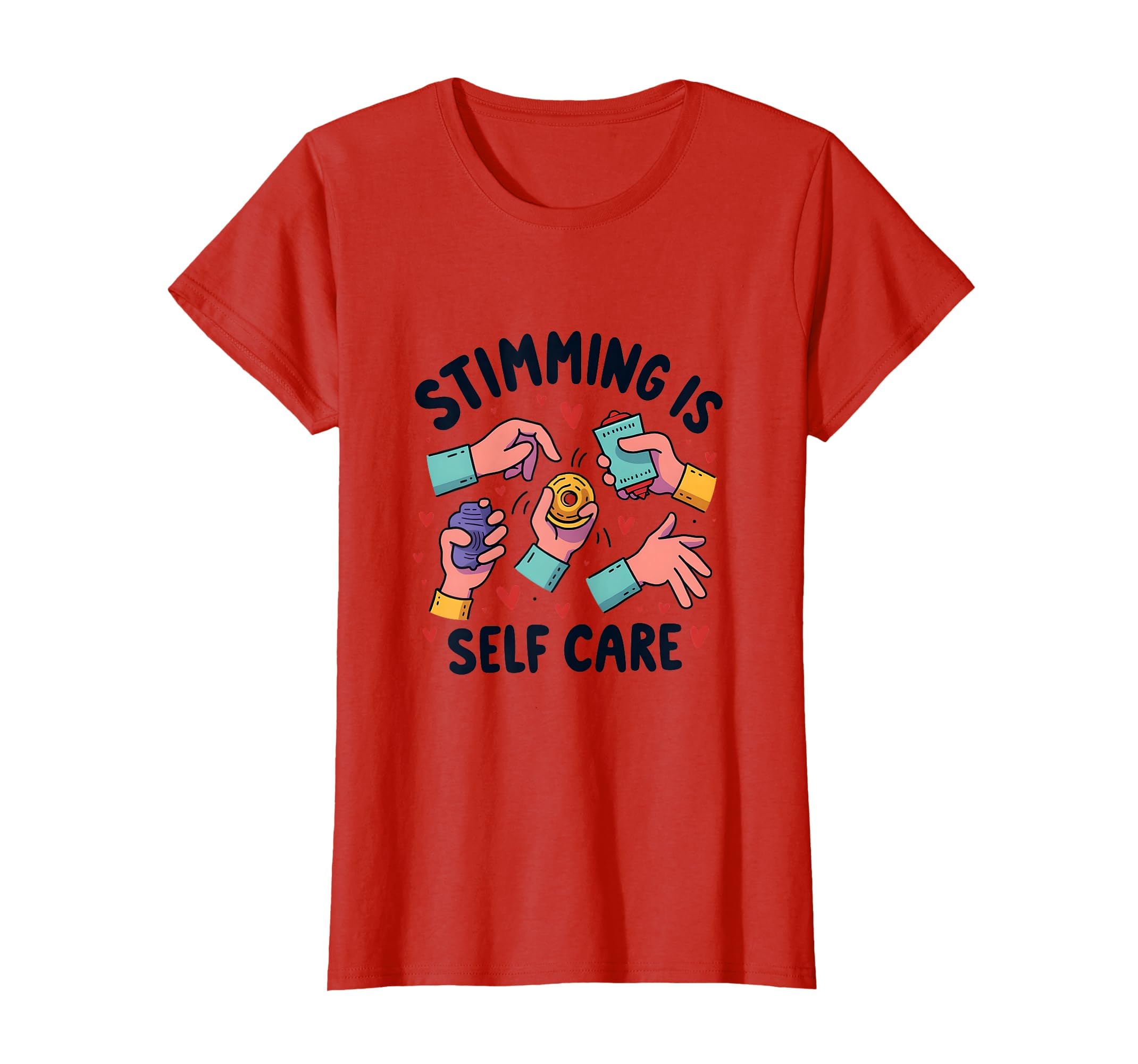 Stimming Is Self Care Autism T-Shirt - Custom Art Print for Adults - T-Shirt, Sweatshirt, Hoodie