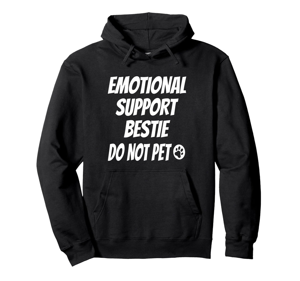 Emotional Support Bestie Best Friend Best Hoodie - Minimalist Print Unisex - T-Shirt, Sweatshirt, Hoodie