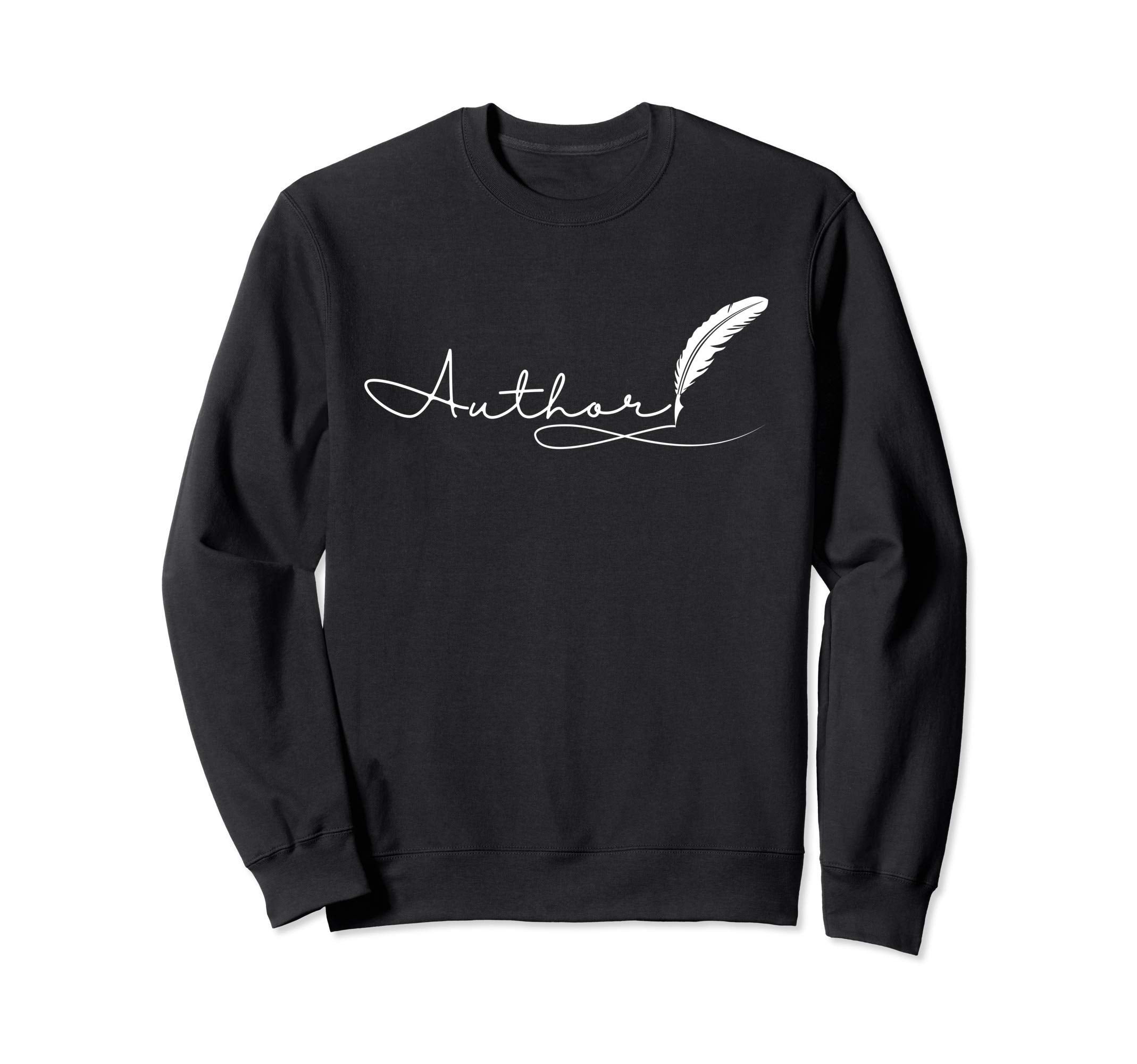 Author Journalist Book Writer Sweatshirt - Casual Everyday Wear Unisex - T-Shirt, Sweatshirt, Hoodie