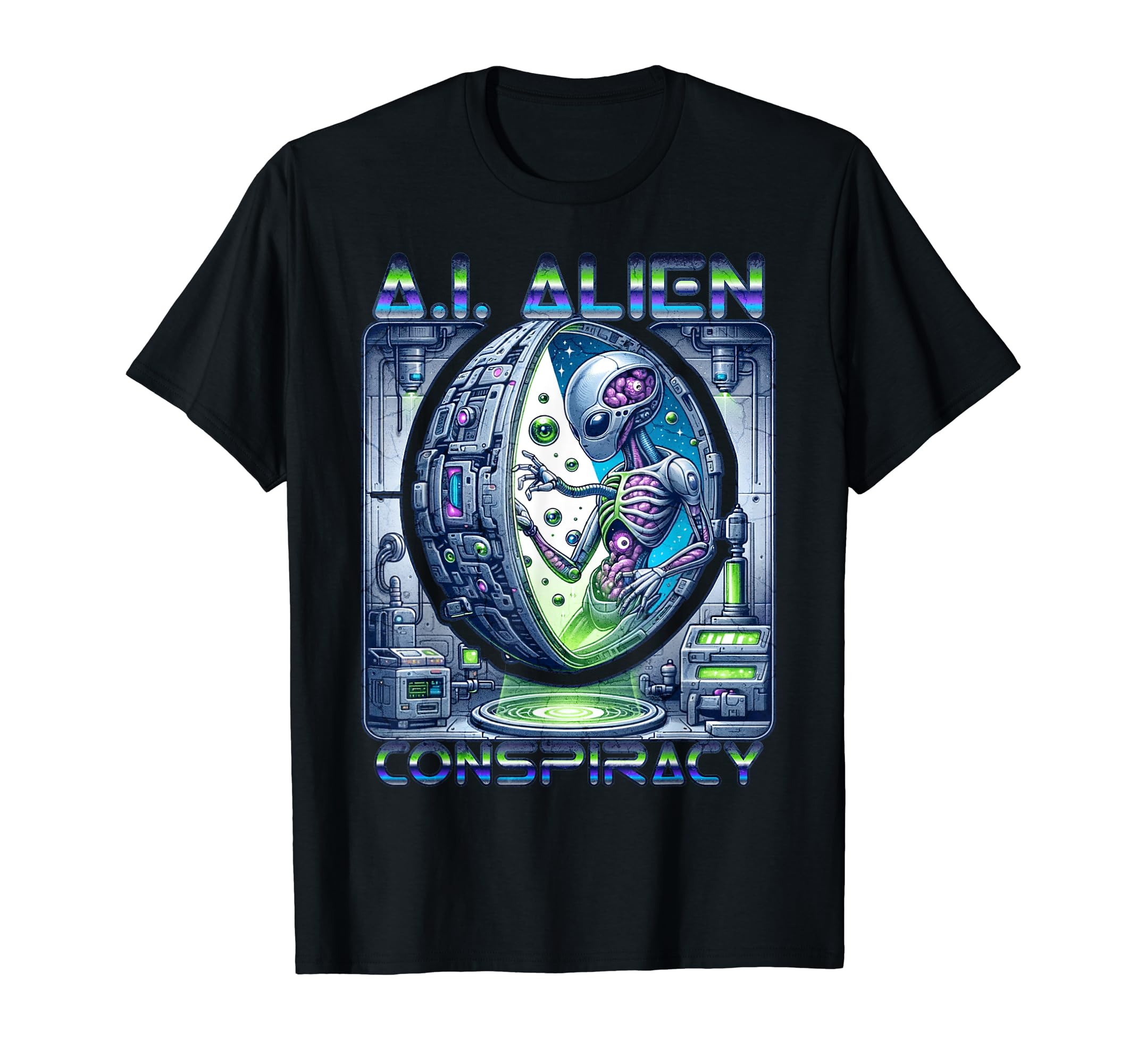 I Alien Conspiracy Ai Sci Fi Science T-Shirt - Streetwear Style Men Women - T-Shirt, Sweatshirt, Hoodie