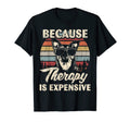 Dutch Shepherd Dog Therapy Is T-Shirt - Streetwear Style Men Women - T-Shirt, Sweatshirt, Hoodie