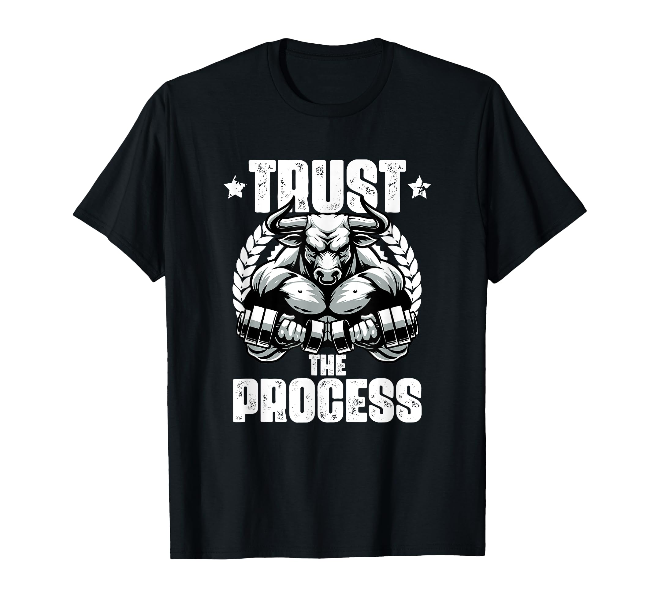 Trust Process Weightlift Workouts Gym T-Shirt - Streetwear Style Unisex - T-Shirt, Sweatshirt, Hoodie
