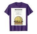 Emotional Support Hamburger T-Shirt - Unique Graphic Men Women - T-Shirt, Sweatshirt, Hoodie