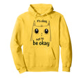 Its Okay Not To Be Okay Cat Mental Hoodie - Unique Graphic Men Women - T-Shirt, Sweatshirt, Hoodie