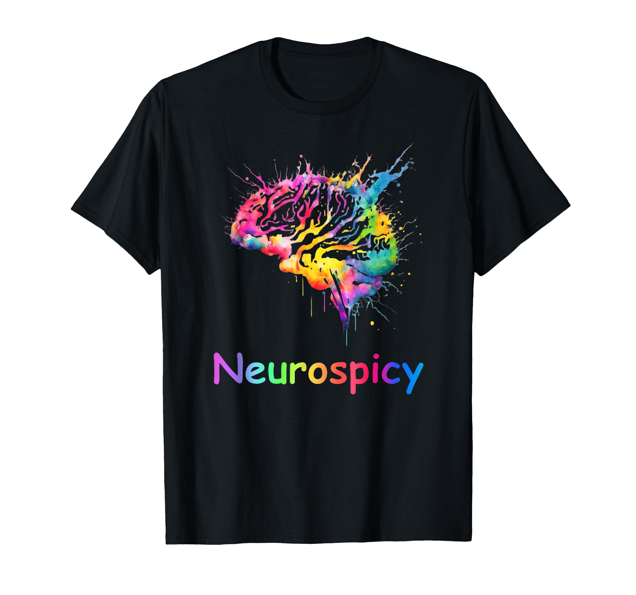 Neurospicy Neurodiversity Adhd Autism T-Shirt - Fun Novelty Design Unisex - T-Shirt, Sweatshirt, Hoodie