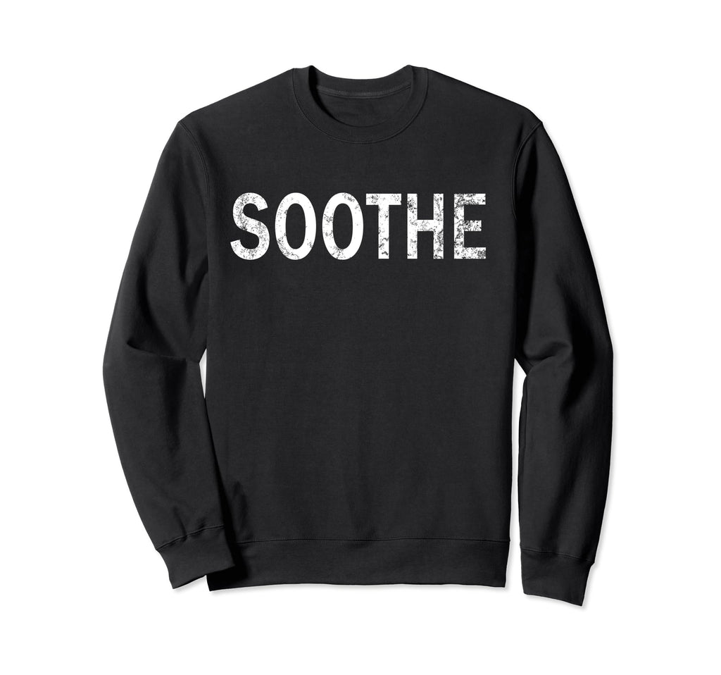 Soothe Distressed Mindfulness Sweatshirt - Minimalist Print for Adults - T-Shirt, Sweatshirt, Hoodie