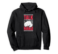 Talk To Hand Introvert Hoodie - Trendy Graphic Men Women - T-Shirt, Sweatshirt, Hoodie