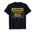 English Literature Funny Warning T-Shirt - Aesthetic Graphic for Adults - T-Shirt, Sweatshirt, Hoodie