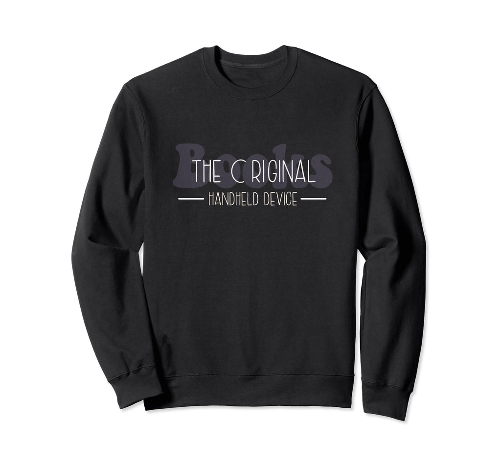 Bibliophile Original Handheld Sweatshirt - Casual Everyday Wear Men Women - T-Shirt, Sweatshirt, Hoodie