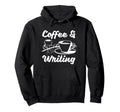 Writer Author Book Literature Coffee And Hoodie - Aesthetic Graphic Unisex - T-Shirt, Sweatshirt, Hoodie