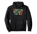 Literacy And Justice All Bookworm Get Hoodie - Unique Graphic for Adults - T-Shirt, Sweatshirt, Hoodie