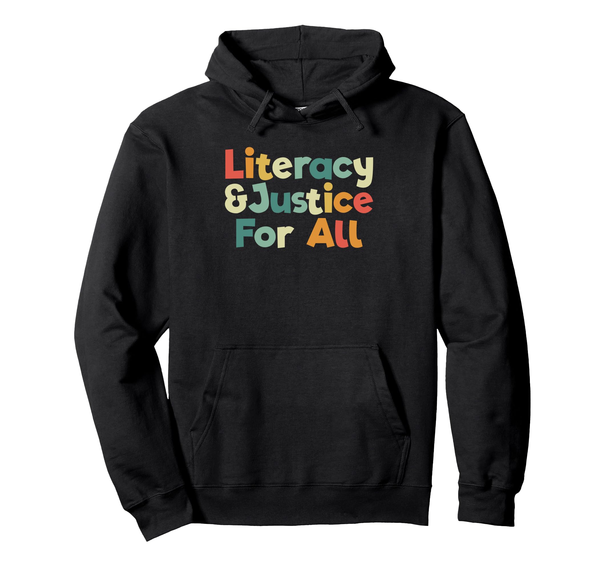 Literacy And Justice All Bookworm Get Hoodie - Unique Graphic for Adults - T-Shirt, Sweatshirt, Hoodie